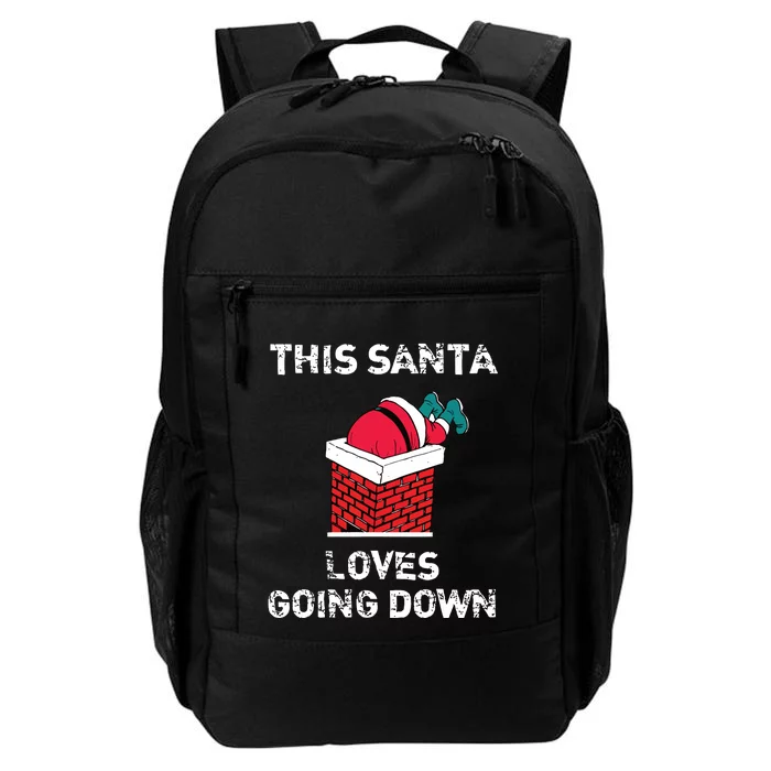 This Santa Loves Going Down Funny Christmas Daily Commute Backpack