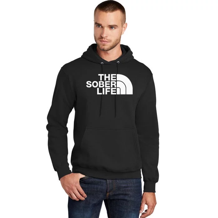 The Sober Life NA AA Sober Recovery Tall Hoodie