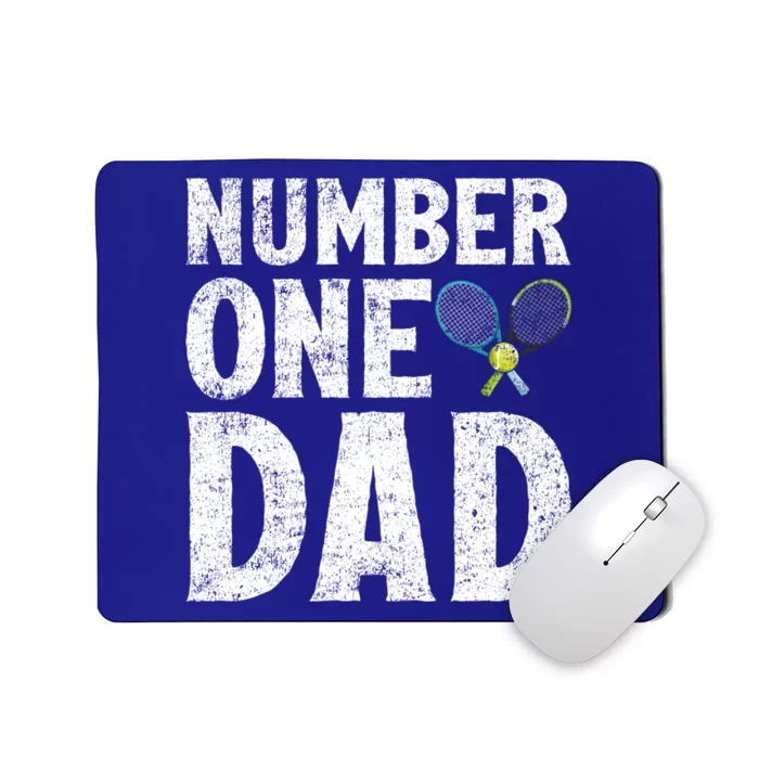 Tennis Sports Lover Number One Tennis Dad Fathers Day Gift Mousepad