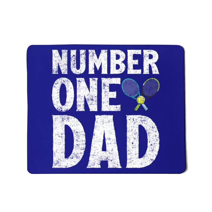 Tennis Sports Lover Number One Tennis Dad Fathers Day Gift Mousepad