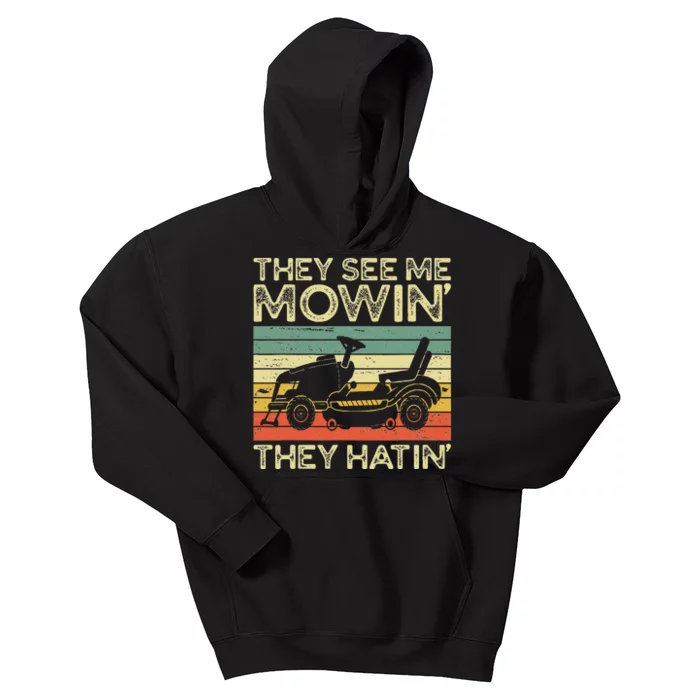 They See Me Mowin They Hatin Funny Yard Work Lawn Mowing Kids Hoodie