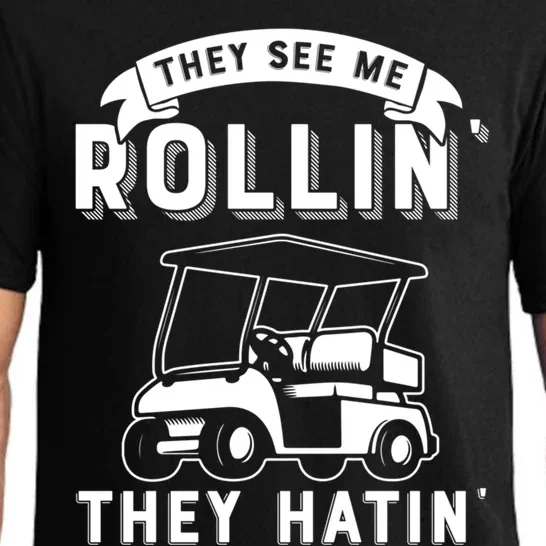 They See Me Rollin They Hatin Funny Golf Cart Meme Graphic Pajama Set