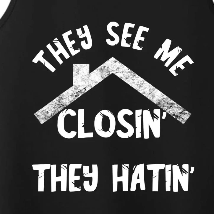 They See Me Closin' They Hatin' Realtor Real Estate Agent Performance Tank