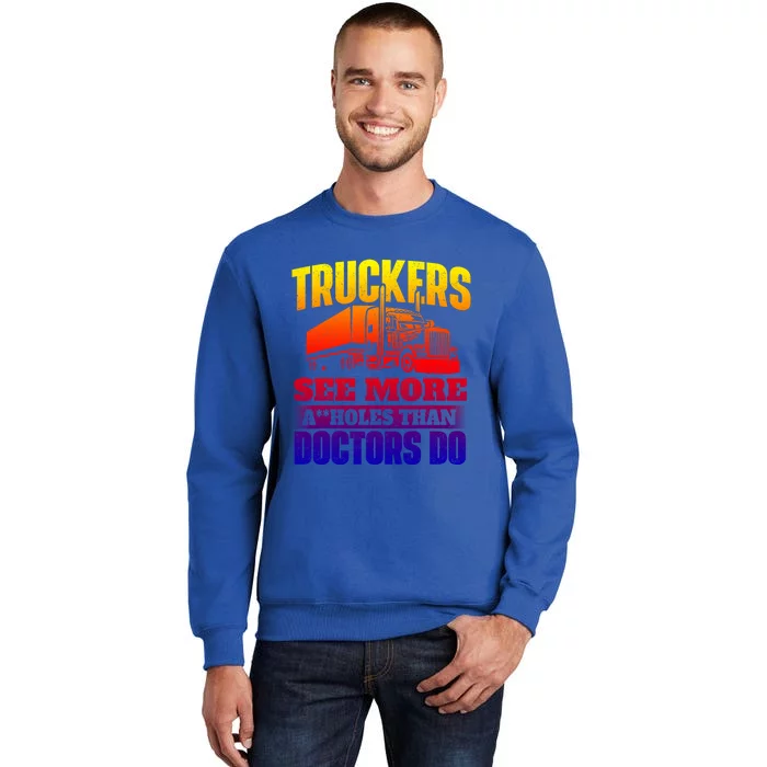 Truckers See More Gift Semi Truck Driver Trucking Trucker Gift Sweatshirt