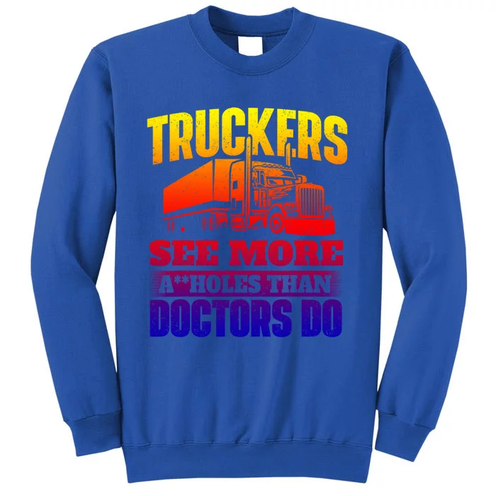 Truckers See More Gift Semi Truck Driver Trucking Trucker Gift Sweatshirt