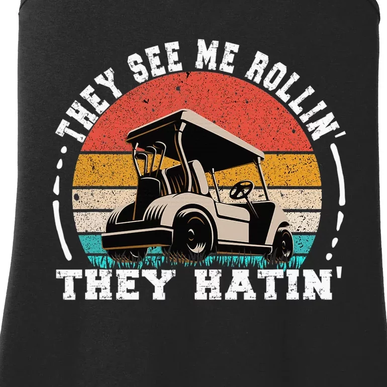 They See Me Rollin They Hatin Funny Golf Cart Meme Ladies Essential Tank