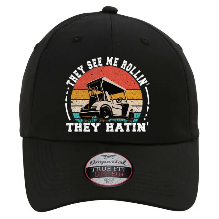 They See Me Rollin They Hatin Funny Golf Cart Meme The Original Performance Cap