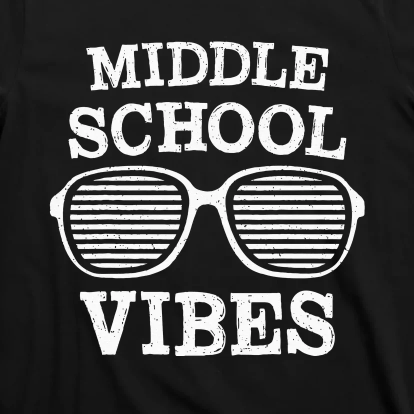 Teacher Student Middle School Vibes First Day of School 2021 T-Shirt