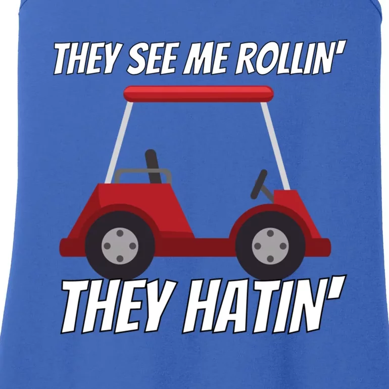 They See Me Rolling Golf Carmeaningful Gift Funny Golf Great Gift Ladies Essential Tank