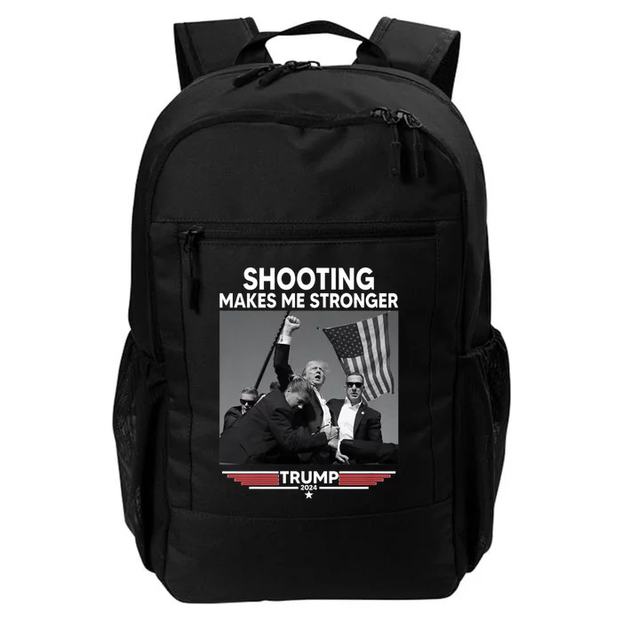 Trump Shooting Makes Me Stronger Shooting Daily Commute Backpack