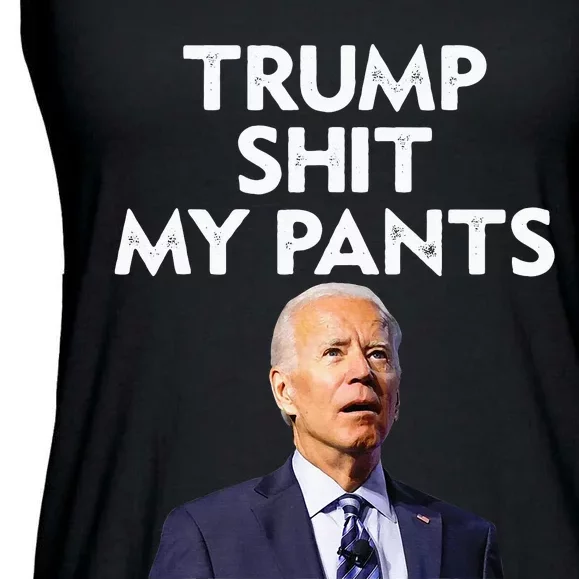 Trump Shit My Pants Joe Biden President Ladies Essential Flowy Tank