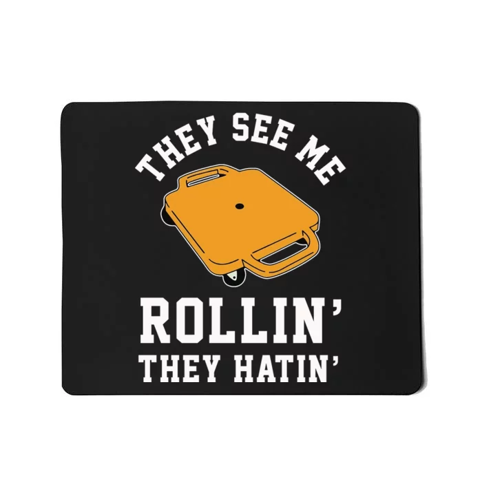 They See Me Rollin They Hatin 90s Scooter Funny Mousepad