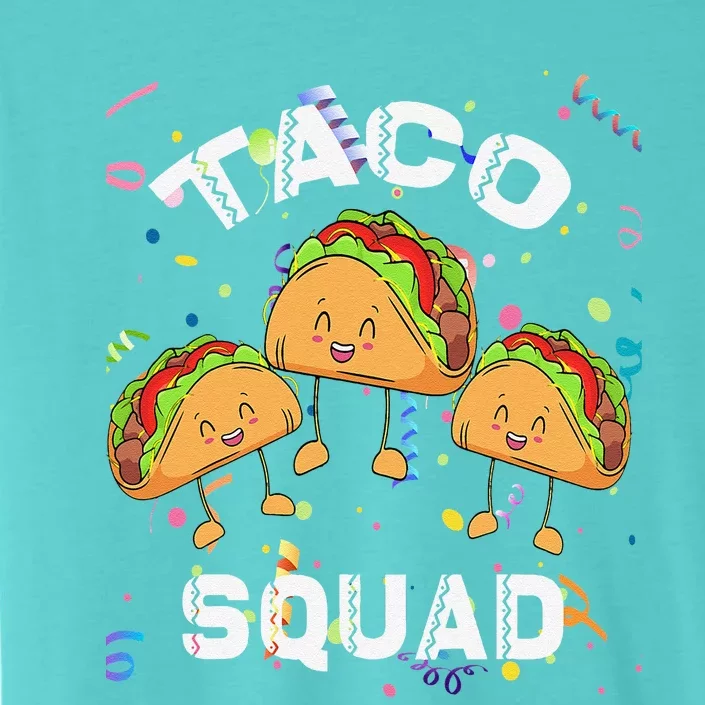 Taco Squad Mexican Party Lover Cinco De Mayo Crew ChromaSoft Performance T-Shirt