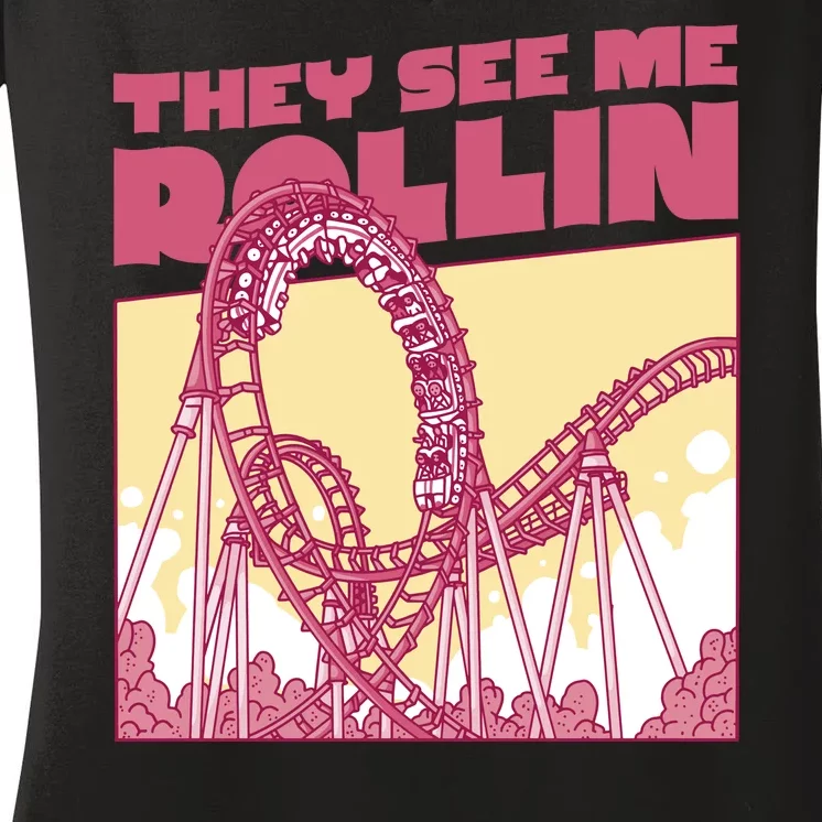 They See Me Rollin Funny Roller Coaster Women's V-Neck T-Shirt