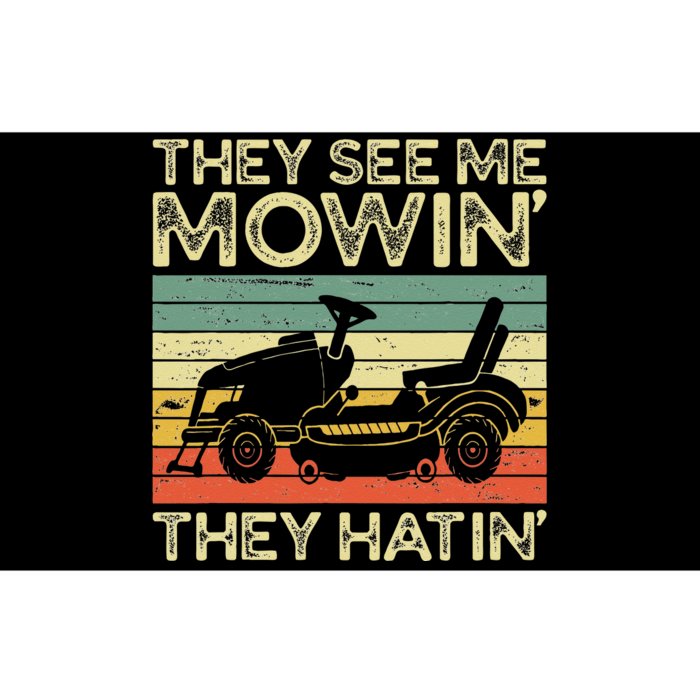 They See Me Mowin They Hatin Funny Yard Work Lawn Mowing Bumper Sticker