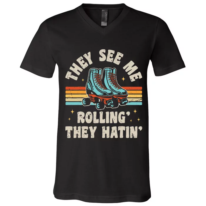 They See Me Rollin' They Hatin' Skater V-Neck T-Shirt