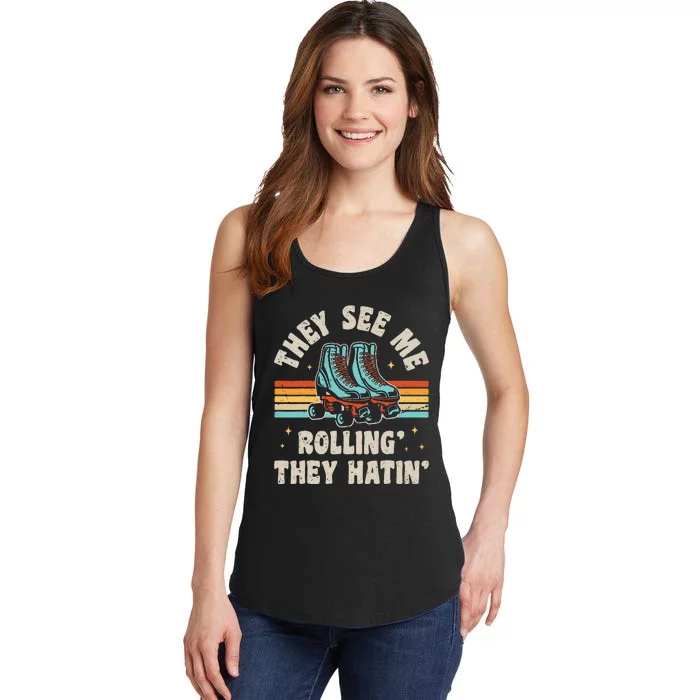 They See Me Rollin' They Hatin' Skater Ladies Essential Tank