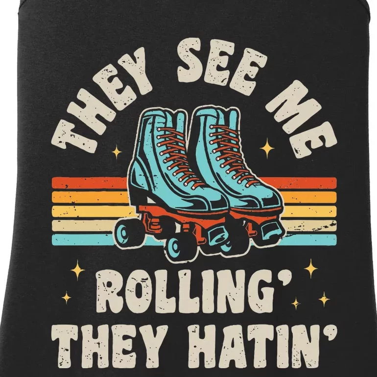 They See Me Rollin' They Hatin' Skater Ladies Essential Tank