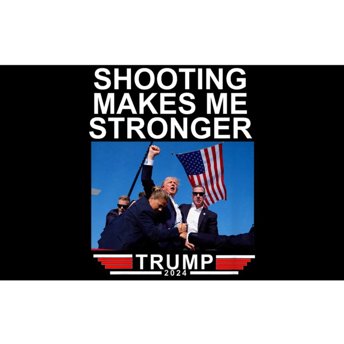 Trump Shooting Makes Me Stronger Trump 2024 Bumper Sticker