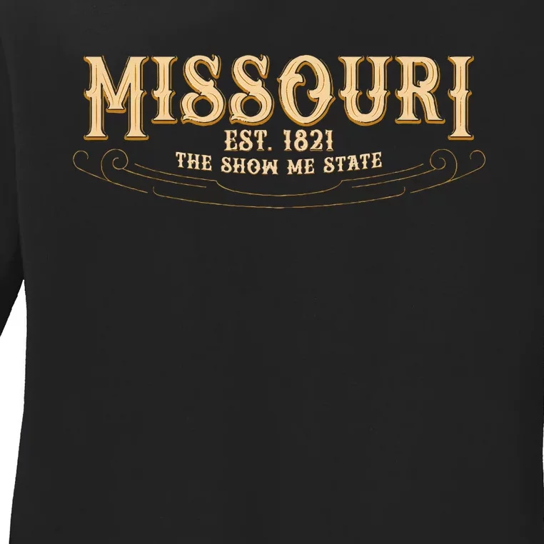 The Show Me State Missouri Ladies Long Sleeve Shirt