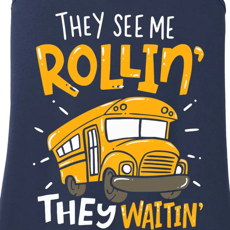 They See Me Rollin' They Waiting' Funny School Bus Driver Ladies Essential Tank