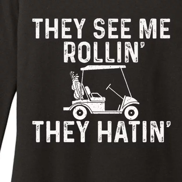 They See Me Rollin' They Hatin' Golfer Golf Golfing Lover Womens CVC Long Sleeve Shirt