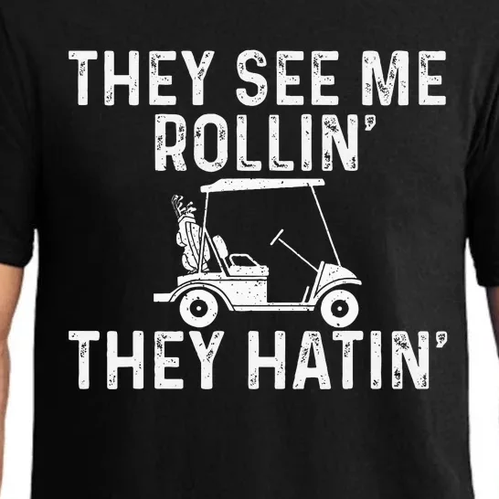 They See Me Rollin' They Hatin' Golfer Golf Golfing Lover Pajama Set