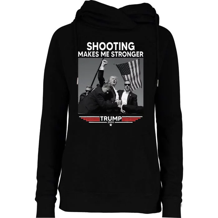 Trump Shooting Makes Me Stronger Shooting Womens Funnel Neck Pullover Hood