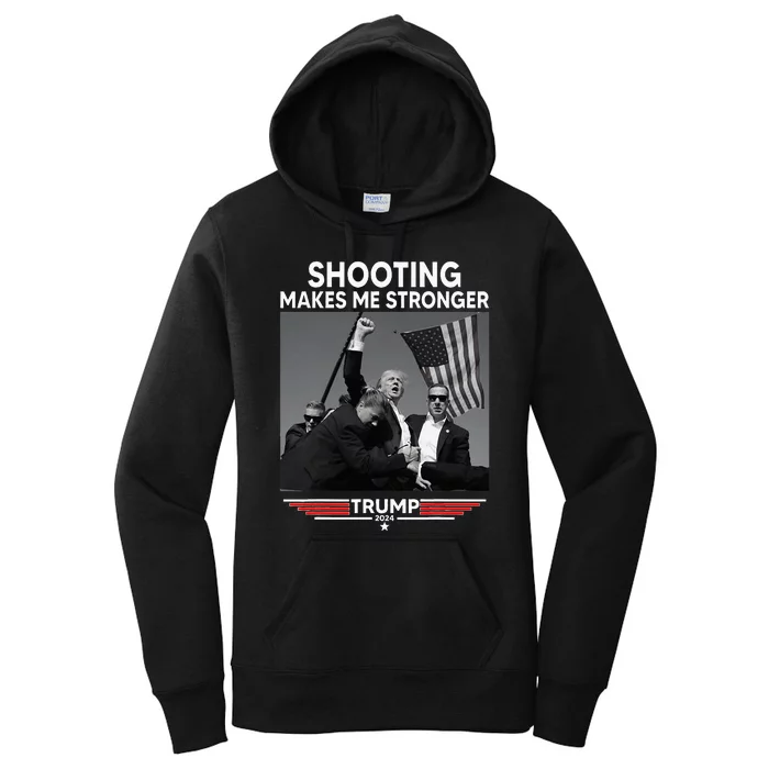 Trump Shooting Makes Me Stronger Shooting Women's Pullover Hoodie