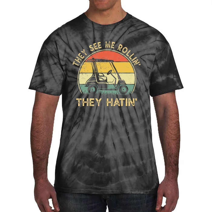 They See Me Rollin They Hatin Vintage Golf Tie-Dye T-Shirt