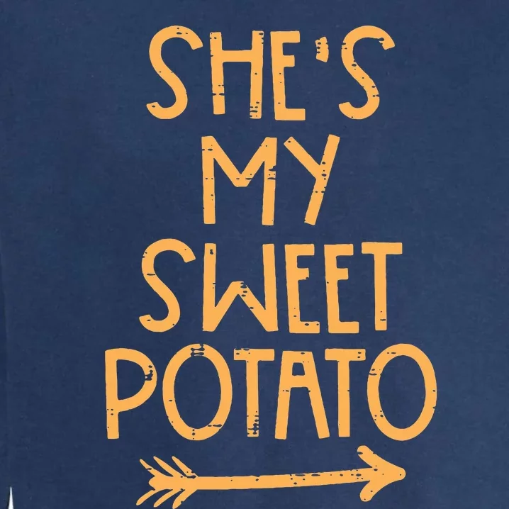 Thanksgiving Shes My Sweet Potato Matching Couple Fall Garment-Dyed Sweatshirt