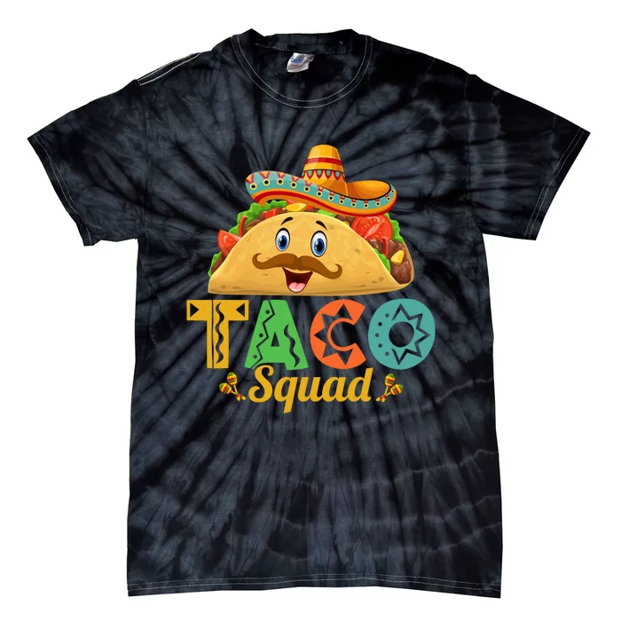 TACO SQUAD MEXICAN CINCO DE MAYO T Tie-Dye T-Shirt