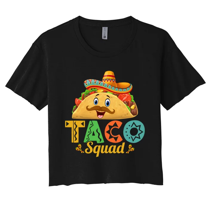 TACO SQUAD MEXICAN CINCO DE MAYO T Women's Crop Top Tee