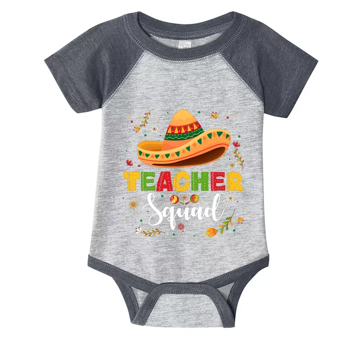 Teacher Squad Mexican Party Cinco De Mayo Infant Baby Jersey Bodysuit