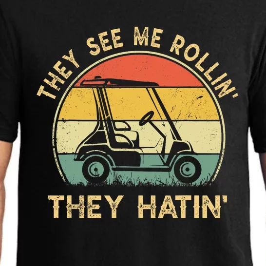 They See Me Rollin They Hatin Golfer Funny Golf Cart Pajama Set