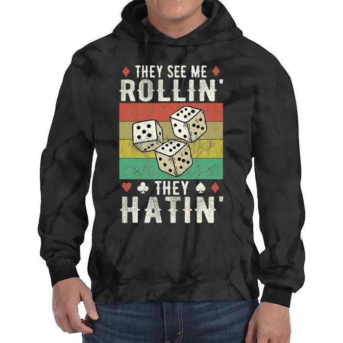 They See Me Rollin They Hatin Vintage Dice Tie Dye Hoodie