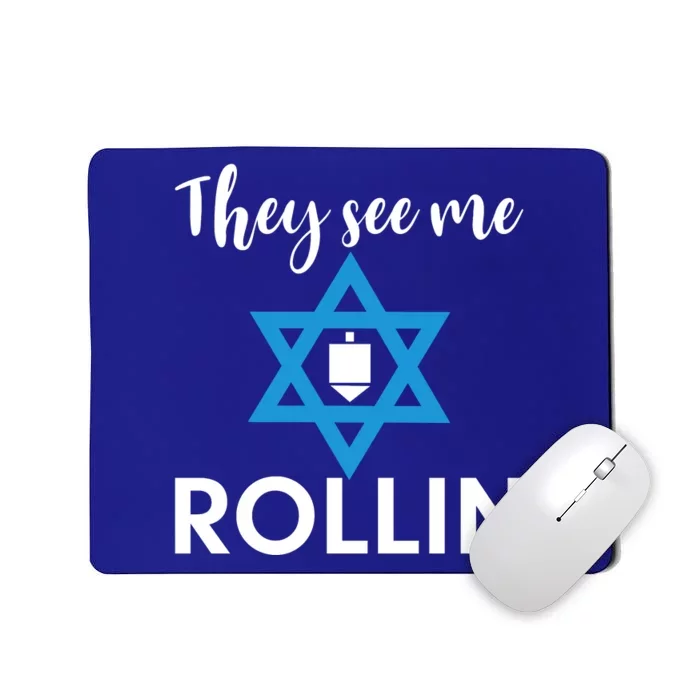 They See Me Rollin Hanukkah Mousepad