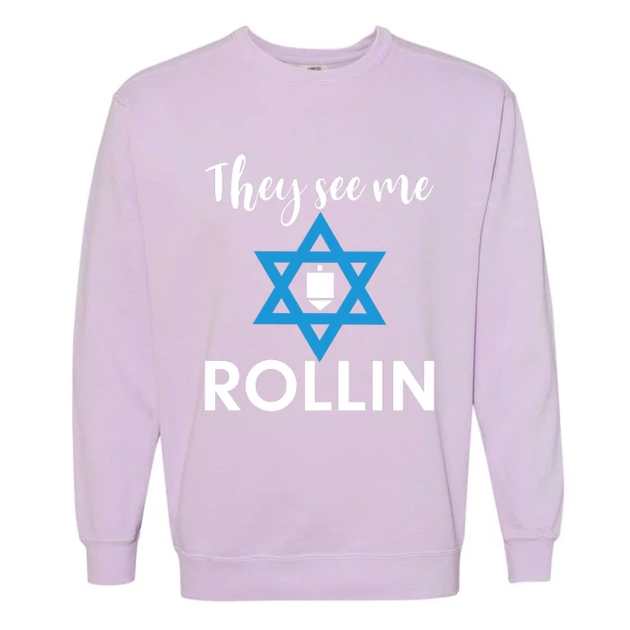 They See Me Rollin Hanukkah Garment-Dyed Sweatshirt