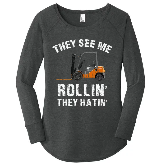 They See Me Rollin' They Hatin' Funny Forklift Driver Gift Women's Perfect Tri Tunic Long Sleeve Shirt