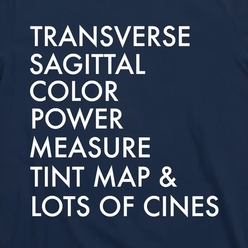 Transverse Sagittal Measure Sonographer Ultrasound Tech T-Shirt