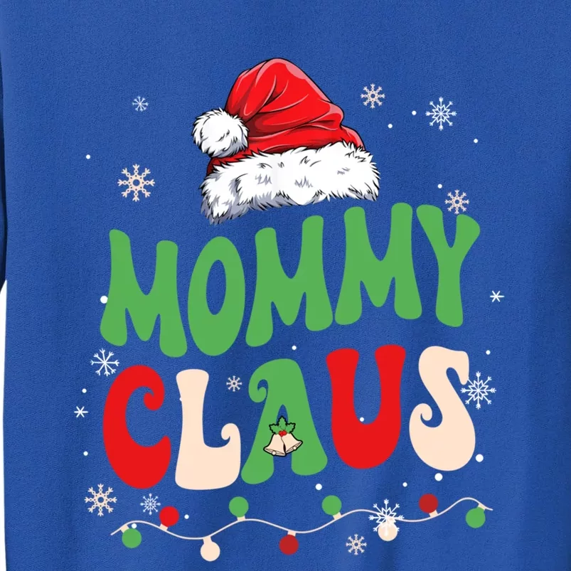 Team Santa Mommy Claus Groovy Matching Family Christmas Funny Gift Tall Sweatshirt