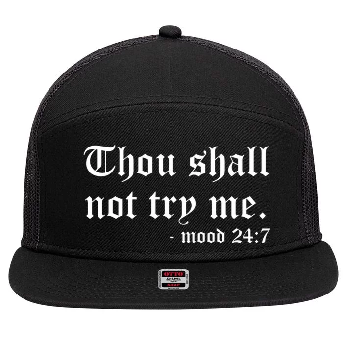 Thou Shall Not Try Me 7 Panel Mesh Trucker Snapback Hat