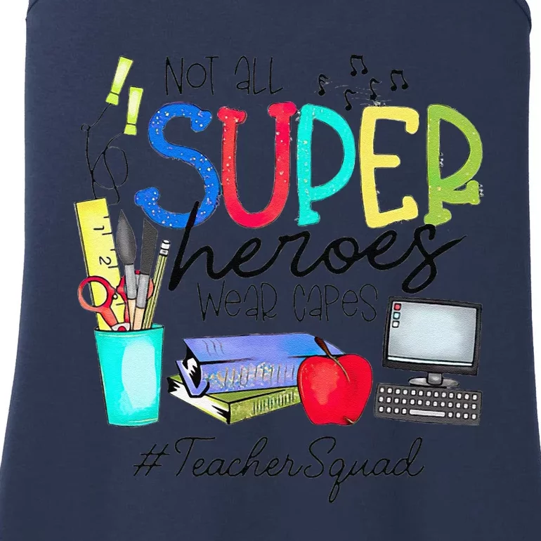 Teacher Squad Not All Super Heroes Wear Capes Mother's Day Ladies Essential Tank