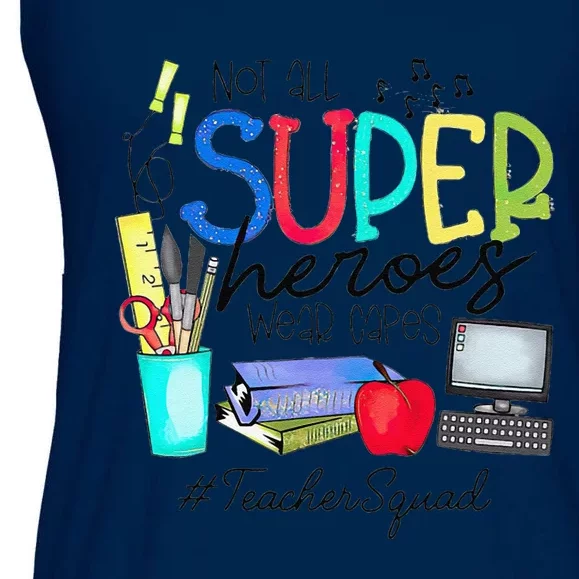 Teacher Squad Not All Super Heroes Wear Capes Mother's Day Ladies Essential Flowy Tank