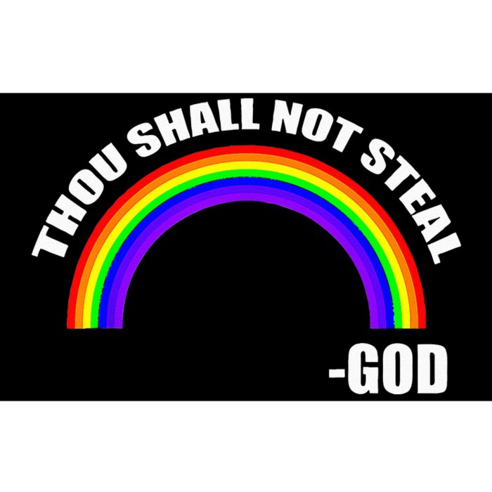 Thou Shall Not Steal Gods Rainbow Bumper Sticker