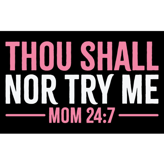 They Shall Not Try Me Christian Mom Mother's Day Bumper Sticker