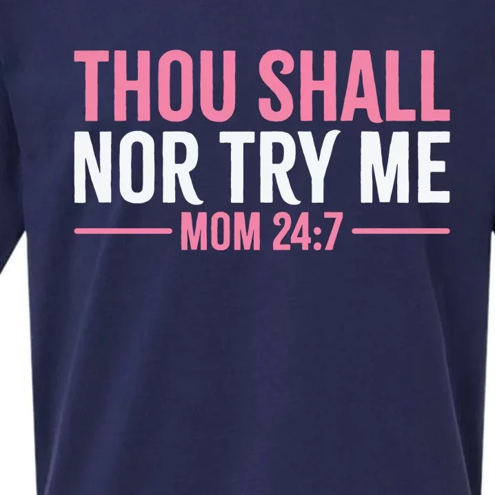 They Shall Not Try Me Christian Mom Mother's Day Sueded Cloud Jersey T-Shirt