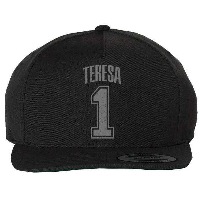 Teresa Supporter Number 1 Biggest Fan Wool Snapback Cap