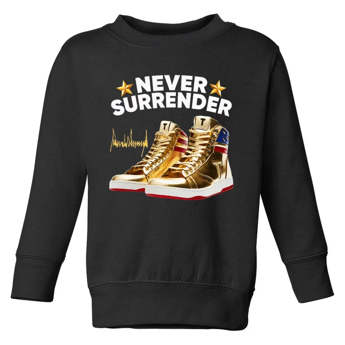 Trump Sneakers Never Surrender Toddler Sweatshirt