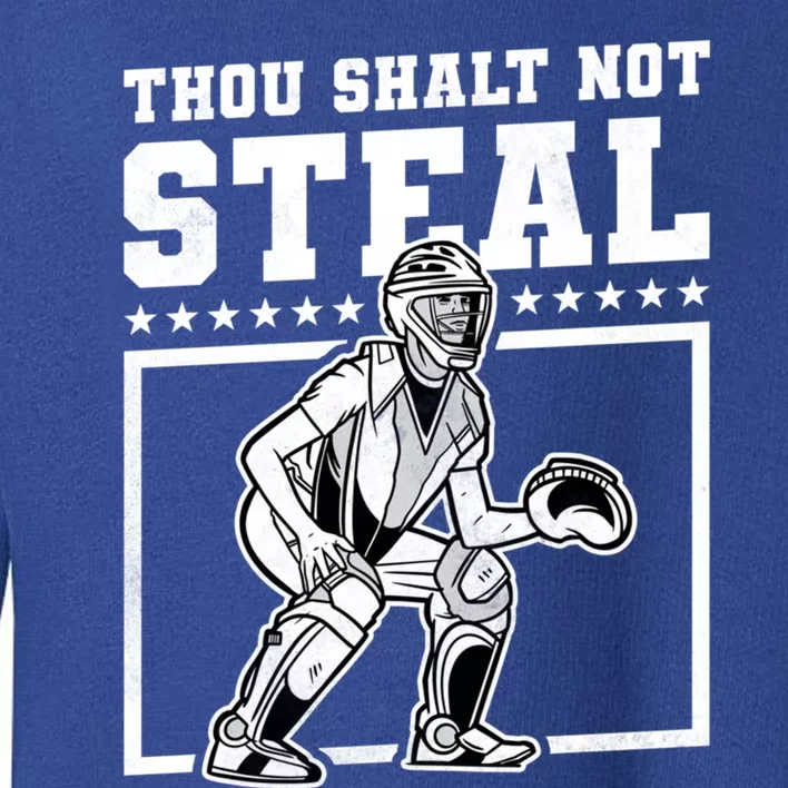 Thou Shalt Not Steal Baseball Cool Gift Toddler Sweatshirt